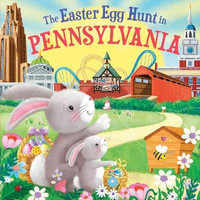 The Easter Egg Hunt in Pennsylvania : Easter Egg Hunt in - Laura Baker