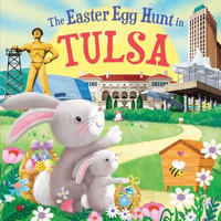 The Easter Egg Hunt in Tulsa : Easter Egg Hunt in - Laura Baker