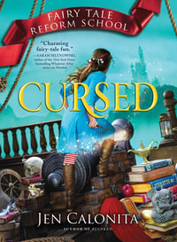 Cursed : Fairy Tale Reform School - Jen Calonita