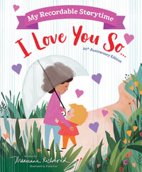 My Recordable Storytime : I Love You So - Marianne Richmond