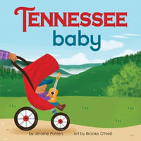 Tennessee Baby : Local Baby Books - Jerome Pohlen