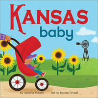 Kansas Baby : Local Baby Books - Jerome Pohlen