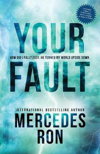 Your Fault : Culpable - Mercedes Ron