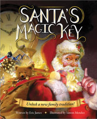 Santa's Magic Key - Eric James