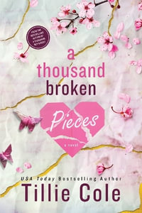 A Thousand Broken Pieces : Boy Kisses - Tillie Cole