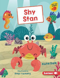 Shy Stan : Early Bird Readers -- Blue (Early Bird Stories (Tm)) - Katie Dale