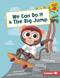 We Can Do It & the Big Jump : Early Bird Readers. Red - Jenny Jinks