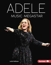 Adele : Music Megastar - Leslie Holleran