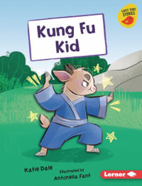 Kung Fu Kid : Early Bird Readers. Green - Katie Dale