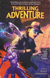 Thrilling Adventure Yarns - Lester Dent