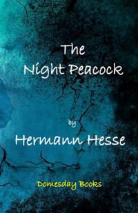 The Night Peacock - Hermann Hesse