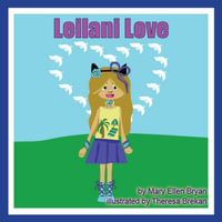 Leilani Love - Mary Ellen Bryan