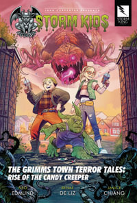 Grimms Town Terror Tales : Rise of the Candy Creeper - Neo Edmund