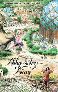 Abby Wize - AWAY : Loved Awake, Growing Aware - Lisa Bradley Godward