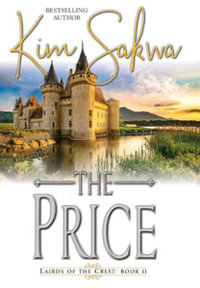 The Price : LAIRDS OF THE CREST - Kim Sakwa