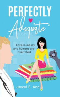 Perfectly Adequate - Jewel E. Ann