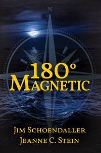 180 Degrees Magnetic - Jim Schoendaller