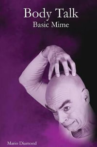 Body Talk : Basic Mime - Mario Diamond