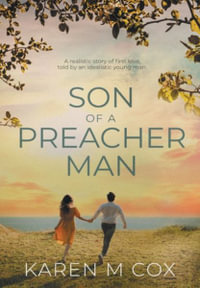 Son of a Preacher Man - Karen  M Cox