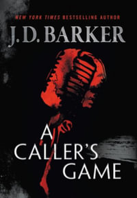 A Caller's Game - J. D. Barker