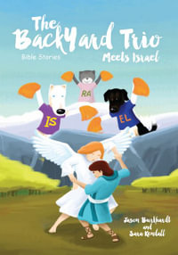 Meets Israel : The BackYard Trio Bible Stories - Jason Burkhardt