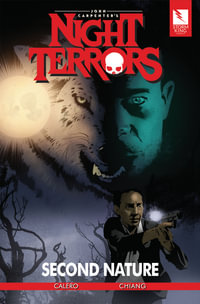 John Carpenter's Night Terrors : Second Nature - Dennis Calero