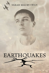 Earthquakes - Sarah Maury Swan