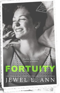 Fortuity : A Standalone Contemporary Romance - Jewel E. Ann