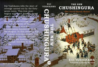 The New Chushingura : The Forty-Seven Ronin - Eiji Yoshikawa