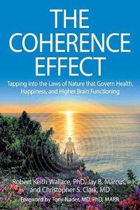 The Coherence Effect - Robert Keith Wallace