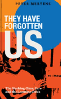 They Have Forgotten Us - Peter Mertens