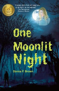 One Moonlit Night - Donna Fields Brown