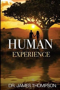 Human Experience - James Thompson