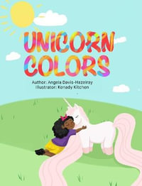 Unicorn Colors - Angela Davis Hazelray