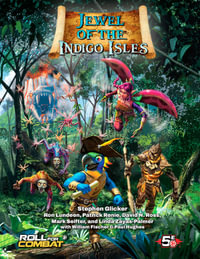 Battlezoo Jewel of the Indigo Isles (5E) - Stephen Glicker