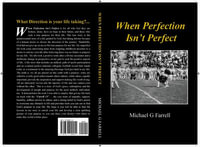 When Perfection Isn't Perfect - Michael G Farrell