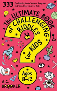 Awesome Riddles for Awesome Kids: Trick Questions, Riddles and Brain Teasers  for Kids Age 8-12 (Hardcover)