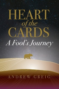 Heart of the Cards - Andrew Greig