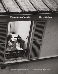 Herve Guibert : Suzanne and Louise - Herve Guibert