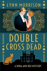 Double Cross Dead - Lynn Morrison