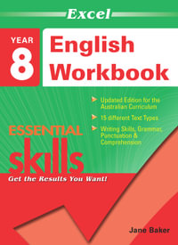 Excel Essential Skills - English Workbook : Year 8 : Excel Essential Skills Ser. - Jane Baker