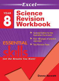 Excel Essential Skills: Science Revision Workbook - Year 8 : Excel Essential Skills Ser. - Donna Bennett