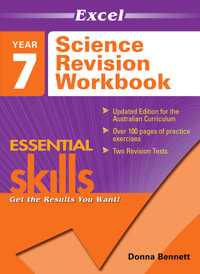 Excel Essential Skills: Science Revision Workbook - Year 7 : Excel Essential Skills Ser. - Donna Bennett