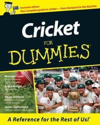 Cricket For Dummies : Australian Edition - Malcolm Conn