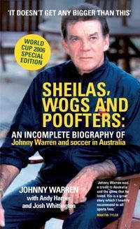 Sheilas, Wogs and Poofters - Johnny Warren