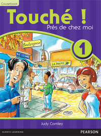 Touche ! 1 : Student Book and CD-ROM Pack - Pearson Education Australia