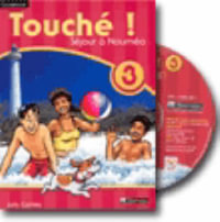 Touche ! 3 : Student Book and CD-ROM Pack - Pearson Education Australia