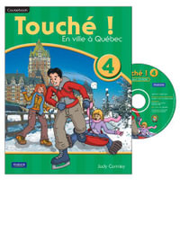 Touche ! 4 : Student Book and CD-ROM Pack - Judy Comley