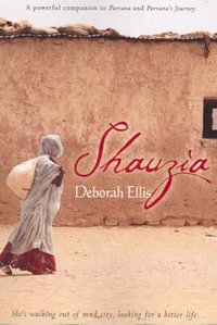 Shauzia - Deborah Ellis