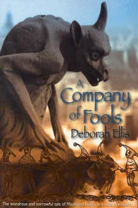 A Company of Fools - Deborah Ellis